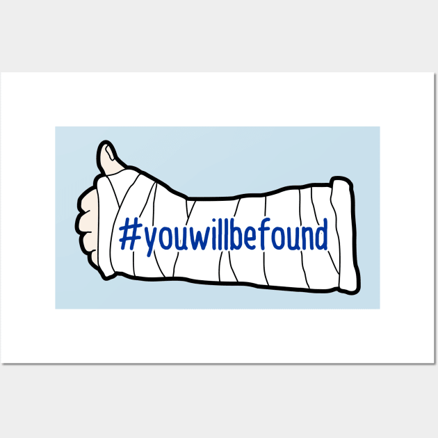 you will be found-evan hansen Wall Art by sober artwerk